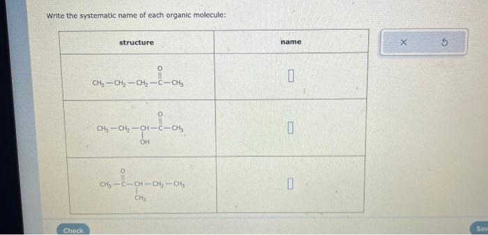 Write the systematic name of each organic molecule: Write the systematic name