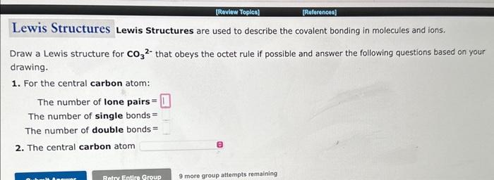 used to describe the covalent bonding in molecules and ions. Draw a