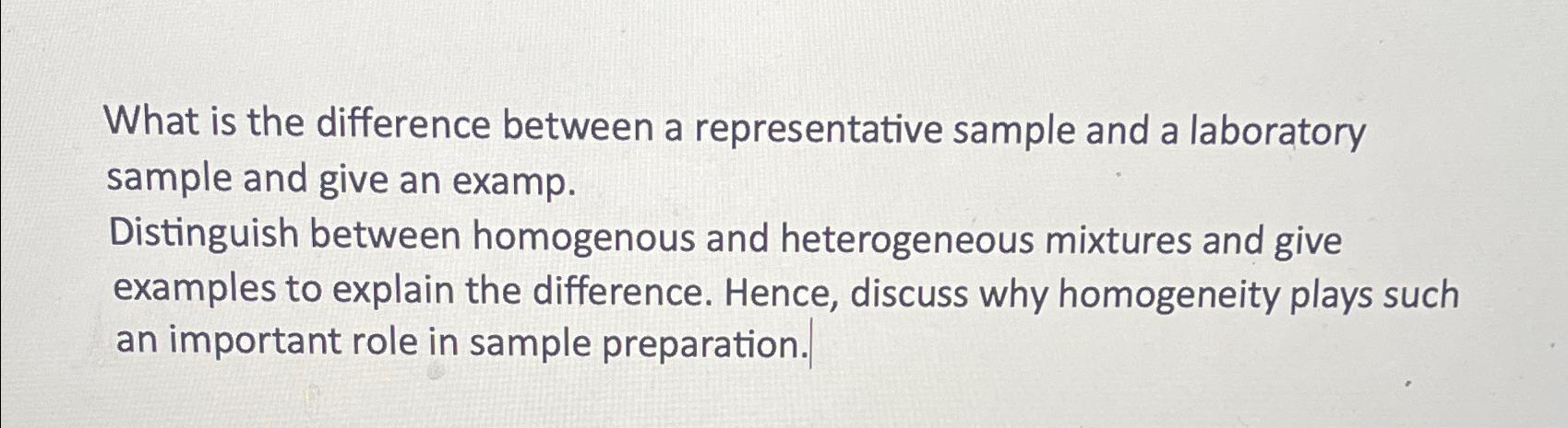  What is the difference between a representative sample and a laboratory