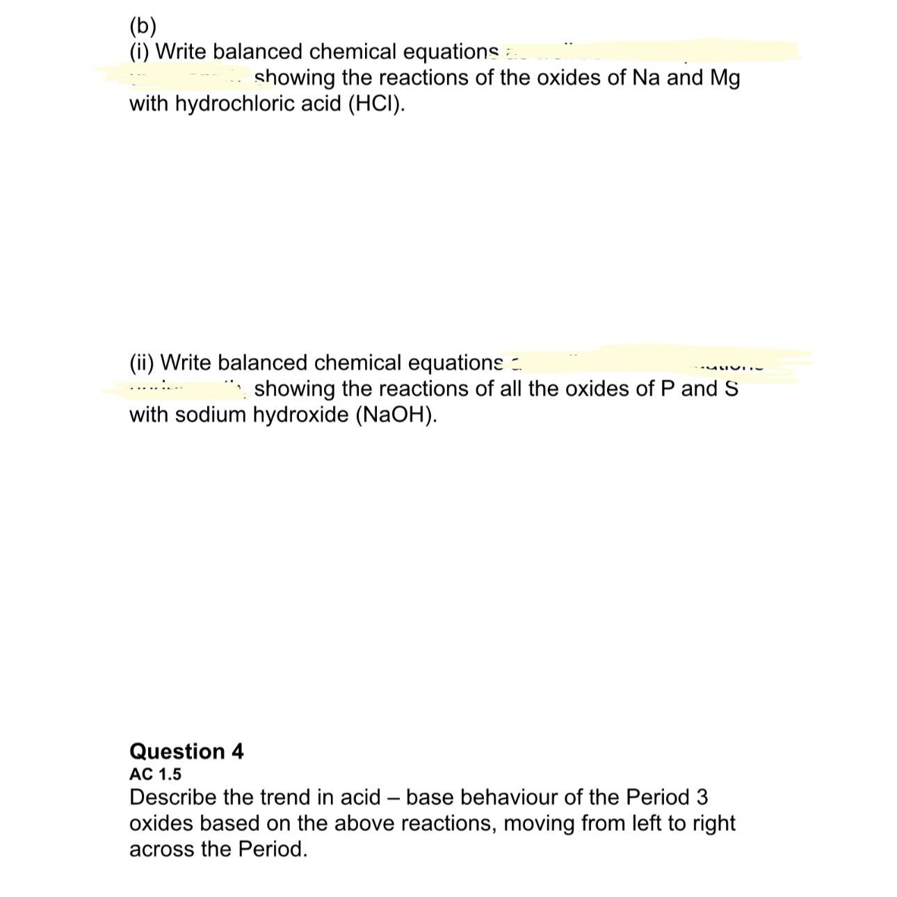  (b) (i) Write balanced chemical equations showing the reactions of the