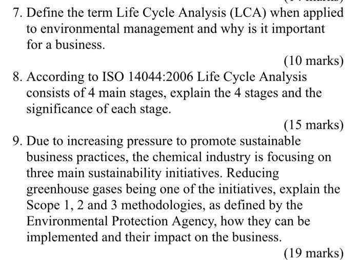 7. Define the term Life Cycle Analysis (LCA) when applied to
