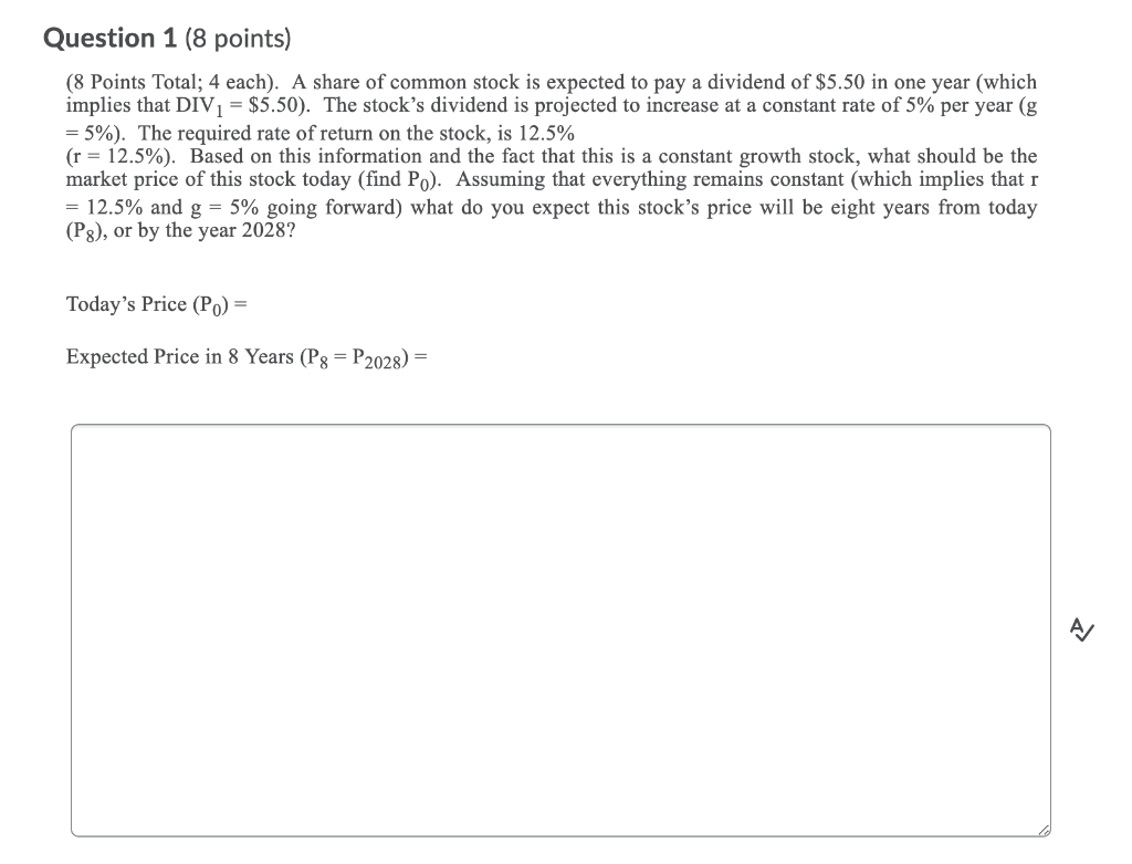 Question 1 (8 points) (8 Points Total; 4 each). A share