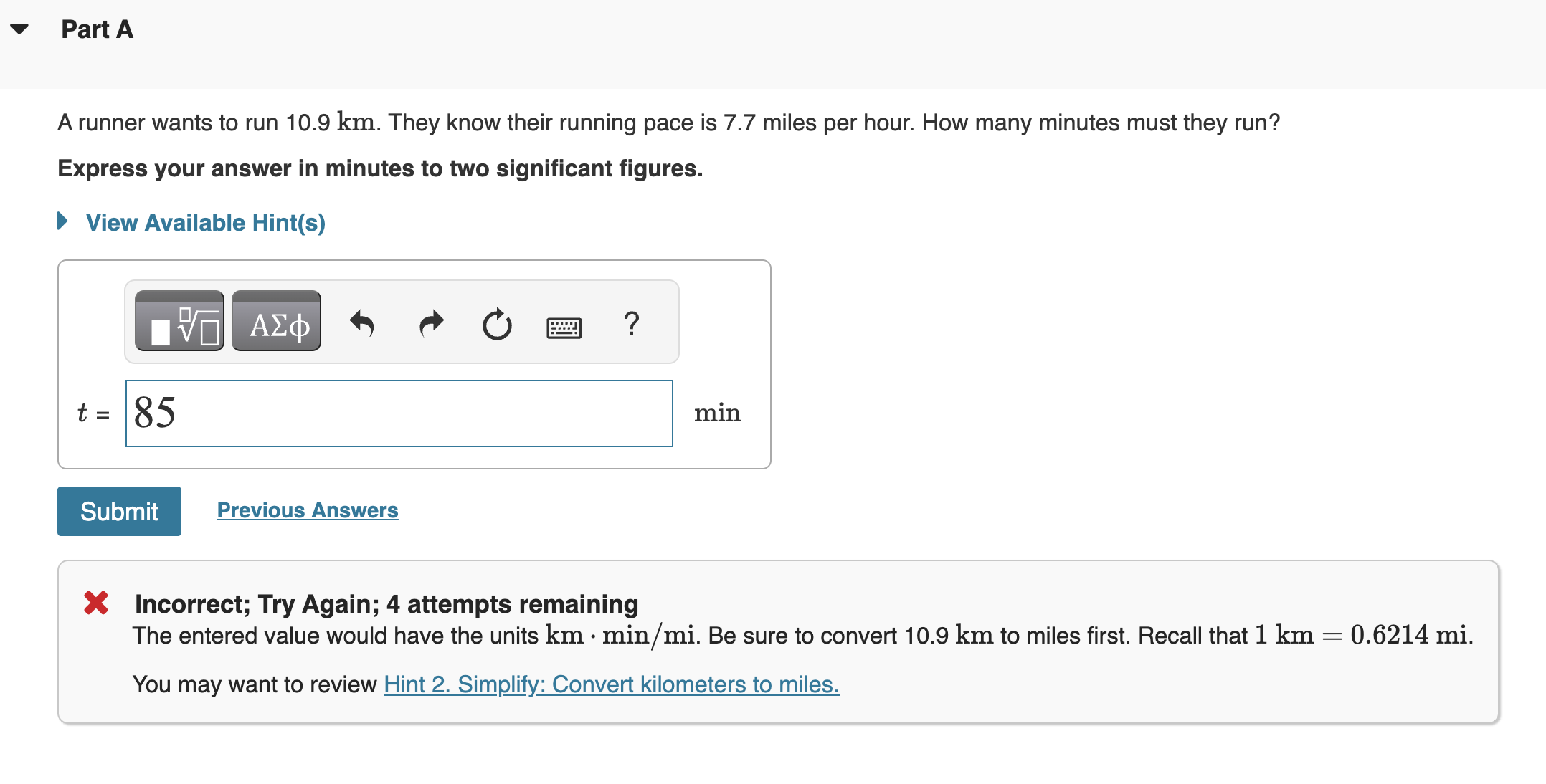  Part A A runner wants to run 10.9km. They know their
