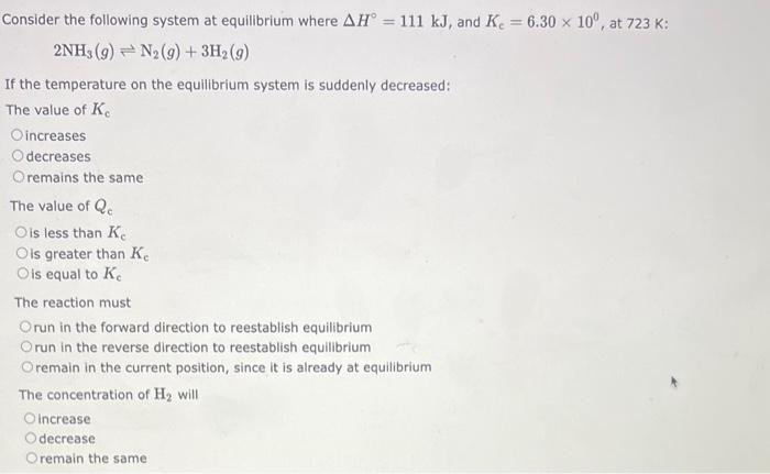  please solve and explain Consider the following system at equilibrium where
