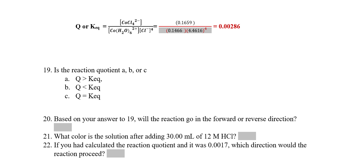 concentration of CoCl42 is 0.003204M. Make sure to use the initial concentrations