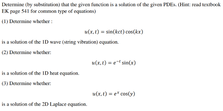  Determine (by substitution) that the given function is a solution of