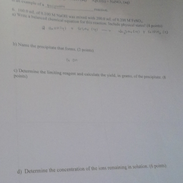 Please answer question 6 a-d. Thanks! a) Write a balanced chcmliai