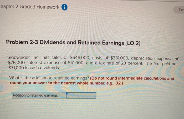  Chapter 2 Graded Homework A Sav Problem 2-3 Dividends and Retained
