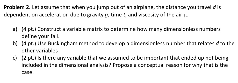  Problem 2. Let assume that when you jump out of an