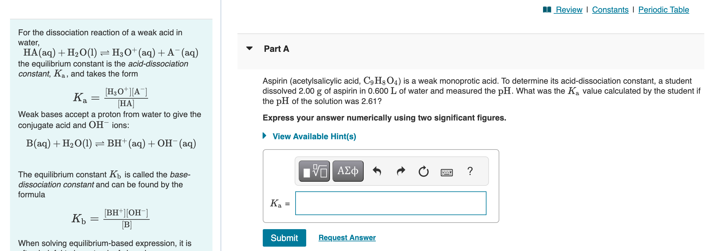 Not sure where to continue- please help! For the dissociation reaction of