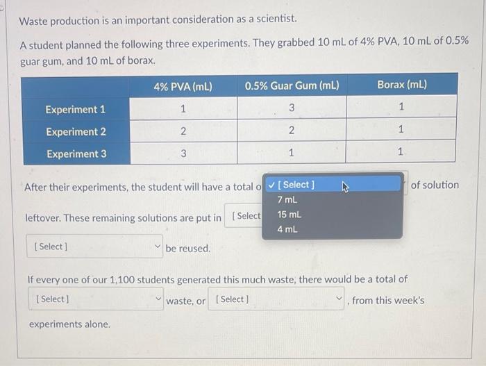 scientist. A student planned the following three experiments. They grabbed 10mL of