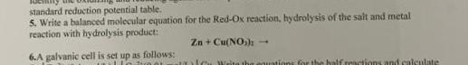  standard reduction potential table. 5. Write a balanced molecular equation for