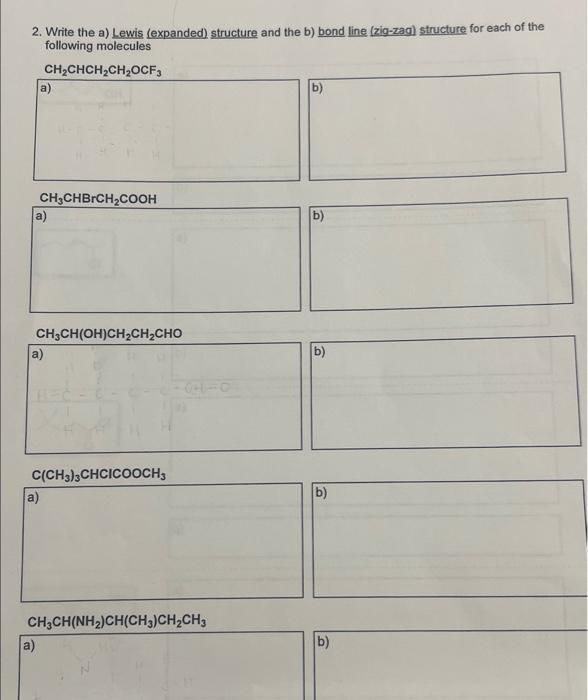  2. Write the a) Lewis (expanded) structure and the b) bond