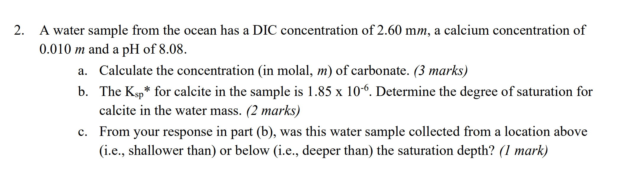 2. A water sample from the ocean has a DIC concentration