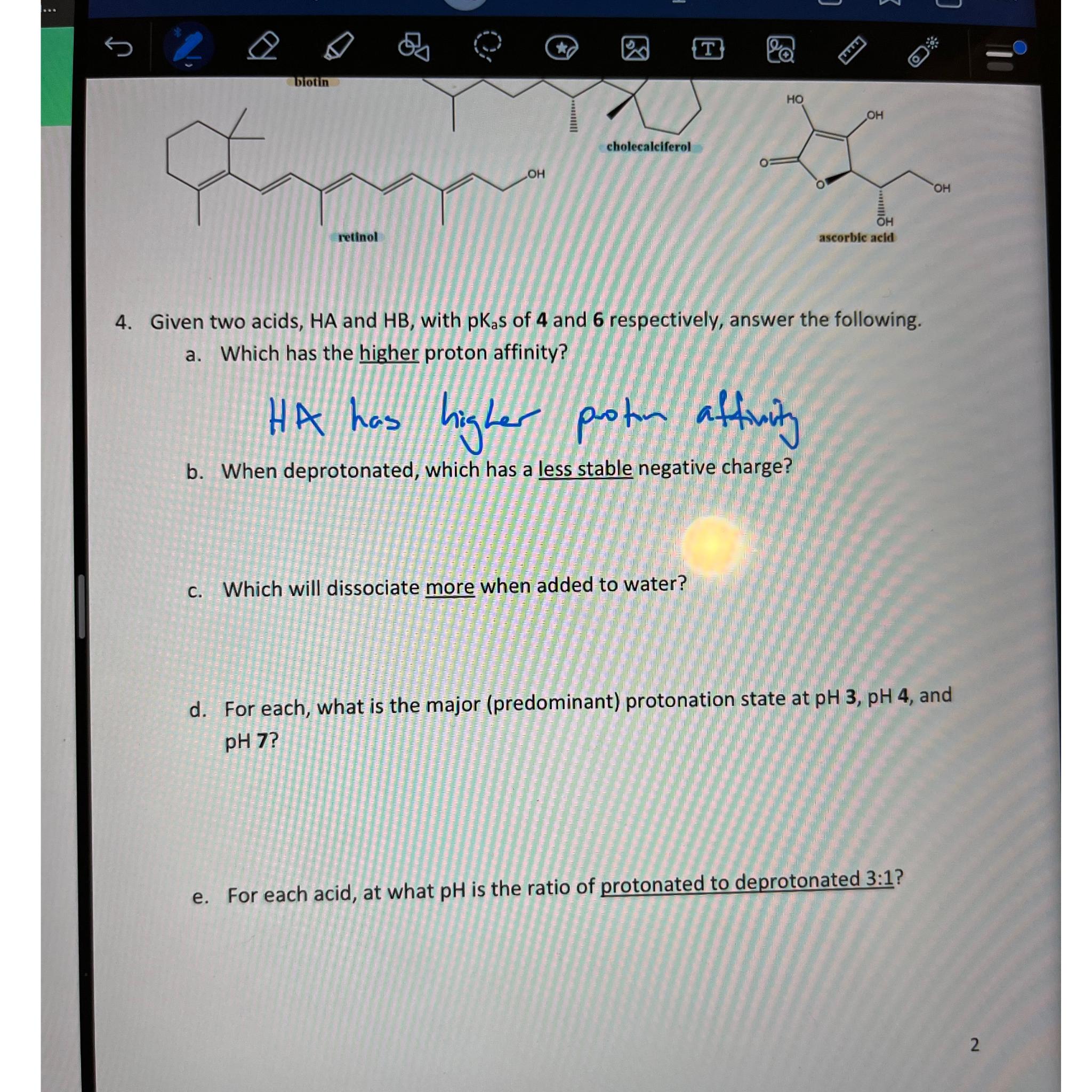  Given two acids, HA and HB, with pKas of 4 and