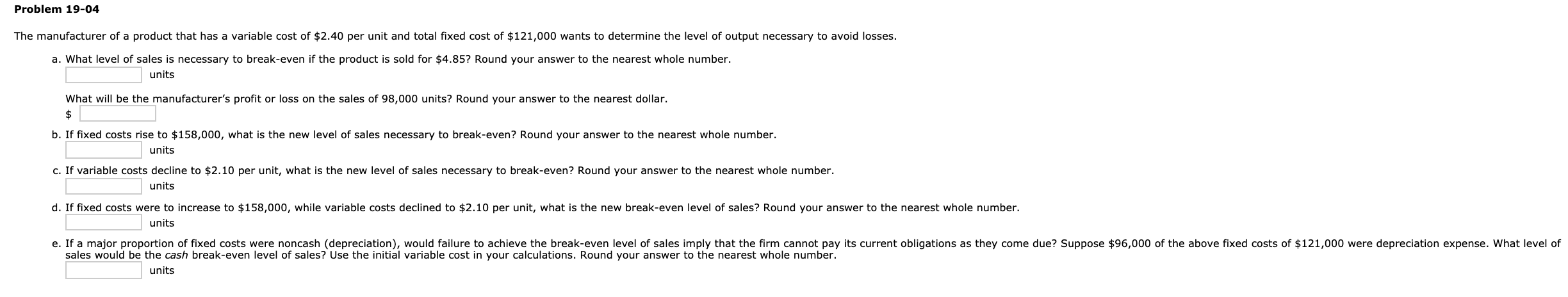 firm wants to introduce a new product. The product will sell for