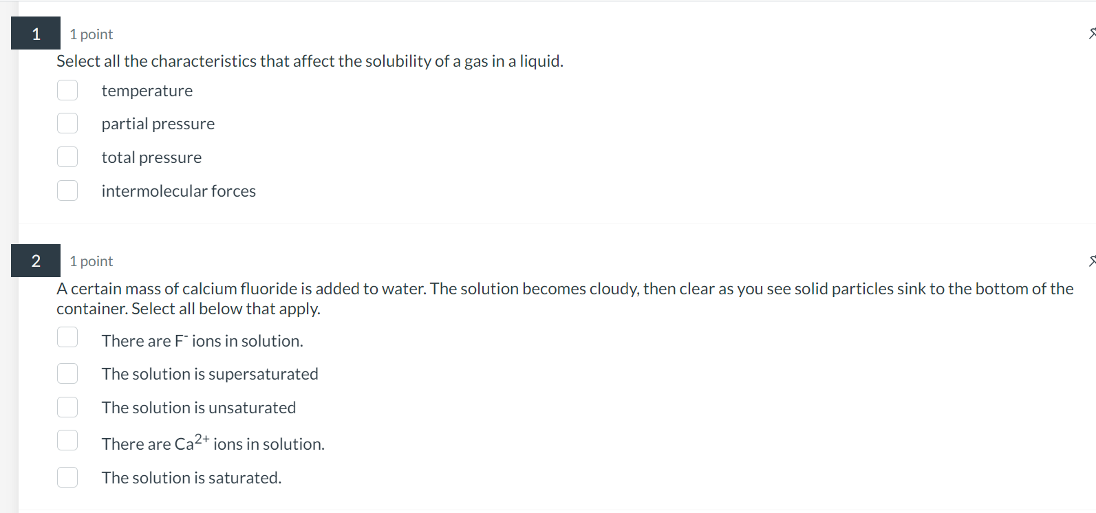 Someone please help!! Select all the characteristics that affect the solubility of