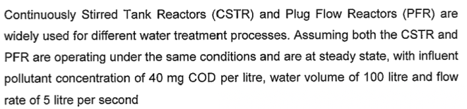  Continuously Stirred Tank Reactors (CSTR) and Plug Flow Reactors (PFR) are