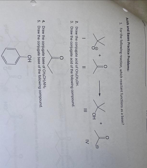  questions 2-5 please Acids and Bases Practice Problems: 1. For the