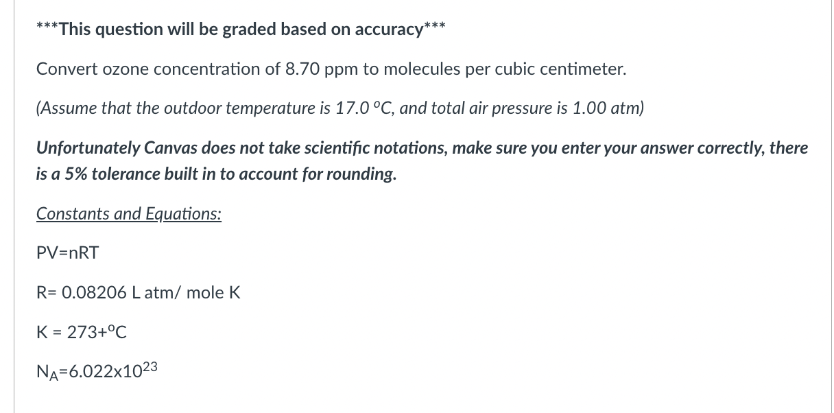  This question will be graded based on accuracy Convert ozone concentration