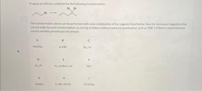 please help! Propose an efficient synthesis for the following transformatione The transformation