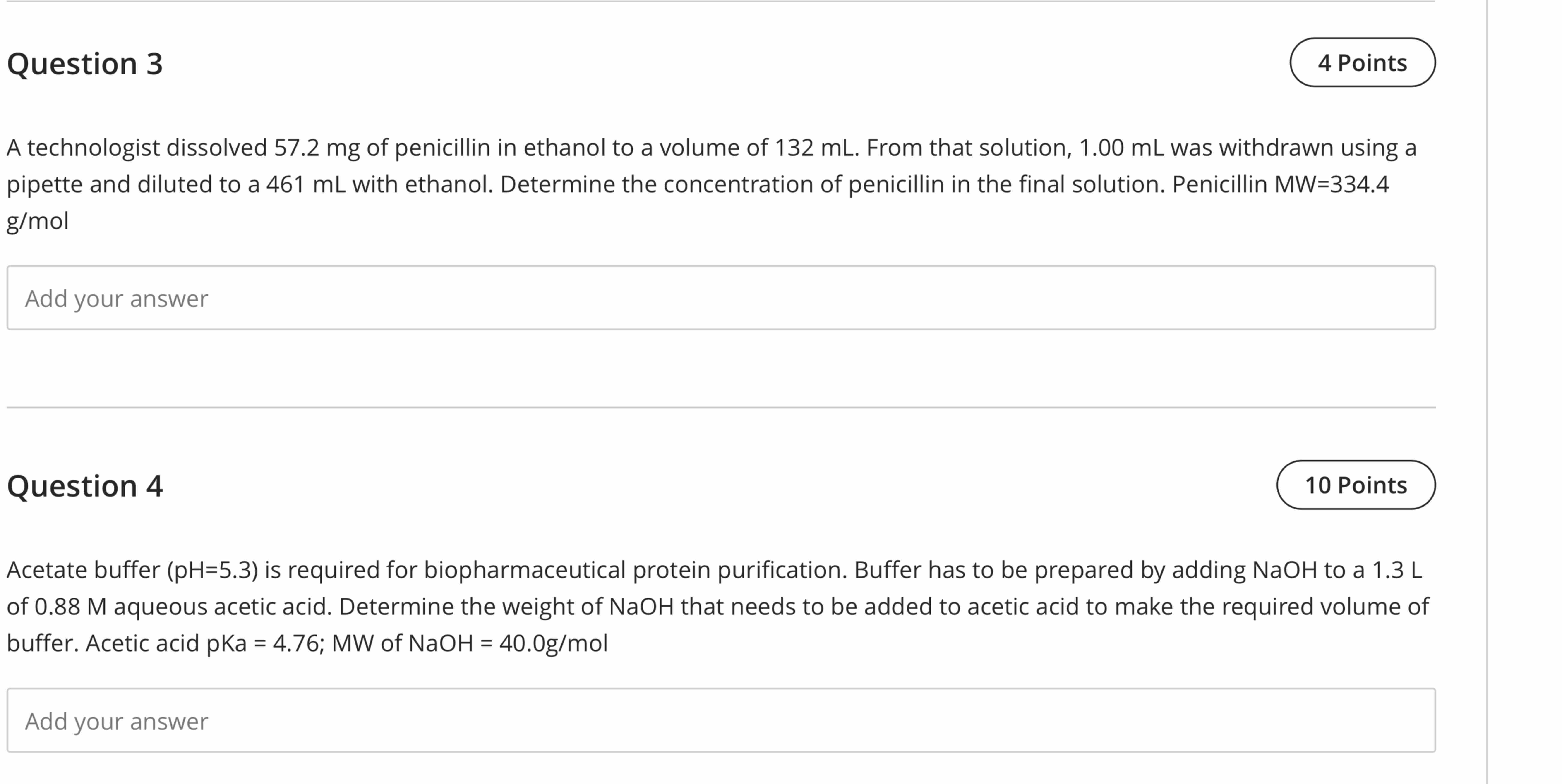  Question 3 A technologist dissolved 57.2mg of penicillin in ethanol to