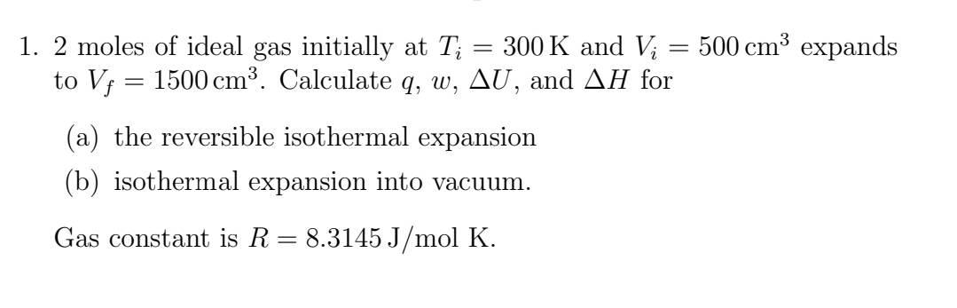 Please show all work and explain it. Thank you 1. 2 moles