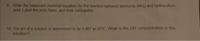 pls answer all 9. Write the balanced chemical equation for the reaction