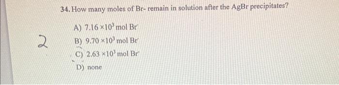 black-and-white photographs by combining silver nitrate with potassium bromide: AgNO3(aq)+KBr(aq)AgBr(s)+KNO3(aq) Consider a