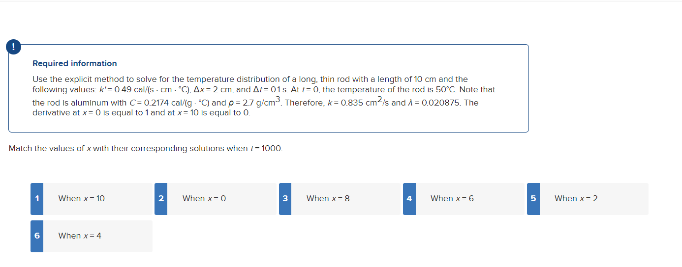  ! Required information Use the explicit method to solve for the