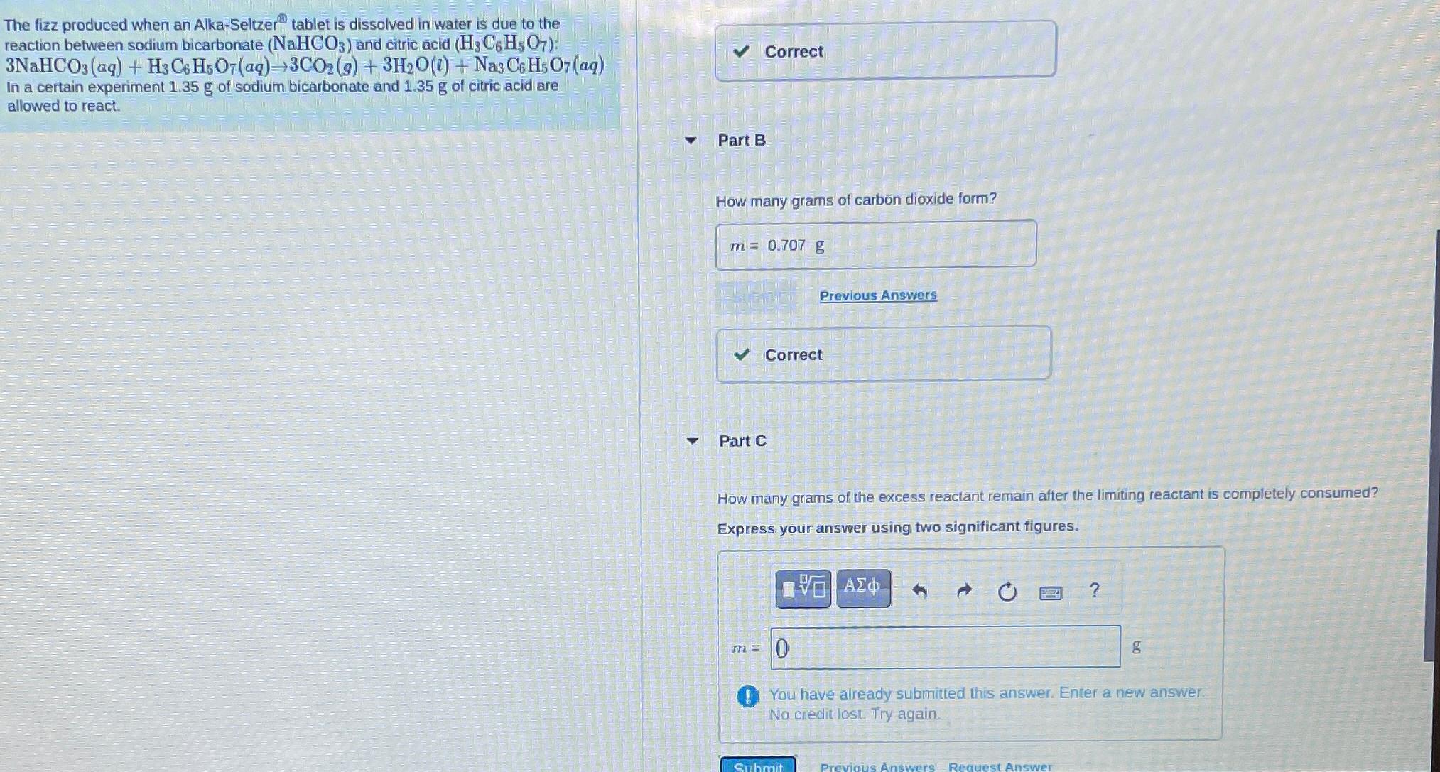  The fizz produced when an Alka-Seltzer ?2 tablet is dissolved in