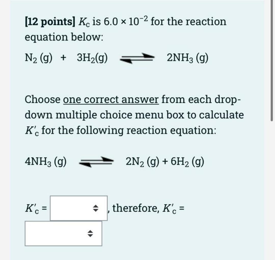 C(g), Kci = 9 = (1) x103 5 E(g), Kc2 = 4