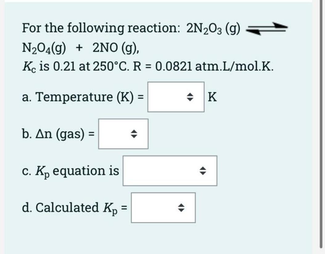= (2) 2 C(g) + 5 D(g) x10-5 Find the Kc value