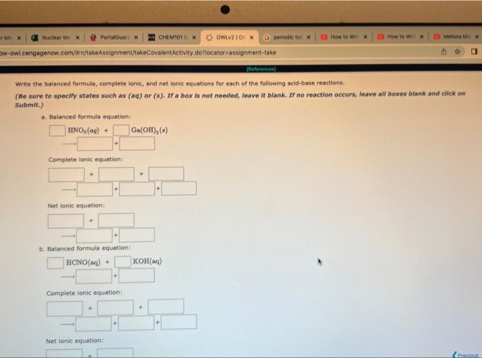  Write the balanced formula, complete lonic, and net lonic equations for