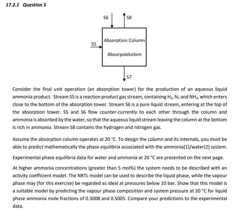  17.2.1 Question 5 Consider the final unit operation (an absorption tower)