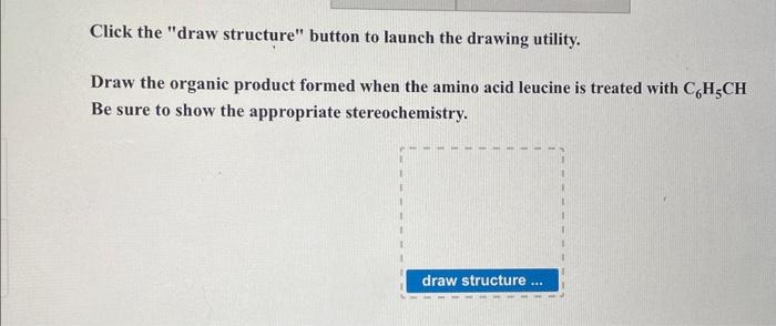  Click the "draw structure" button to launch the drawing utility. Draw