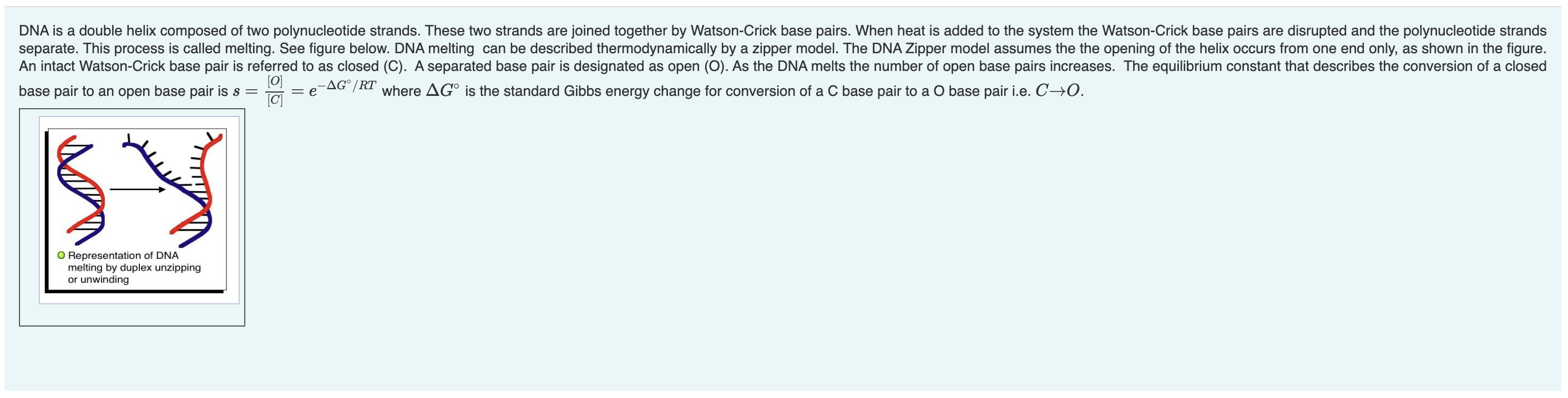  base pair to an open base pair is s=[C][O]=eG/RT where G