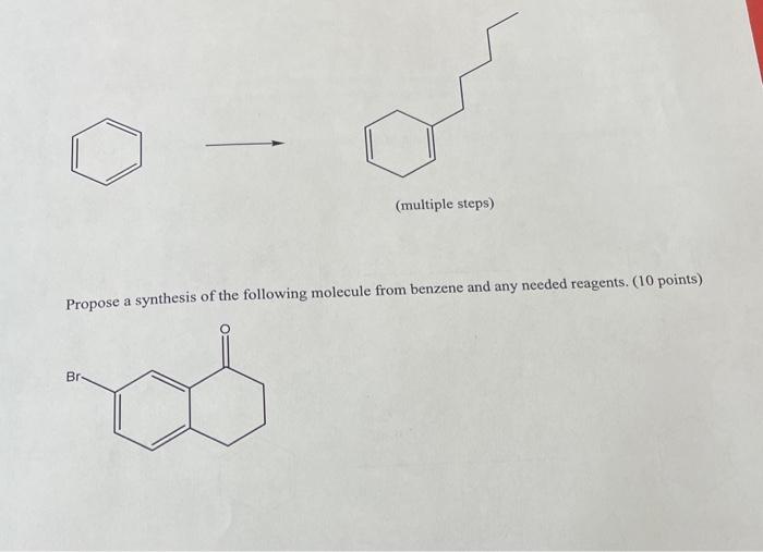 from benzene and any needed reagents. (10 points)