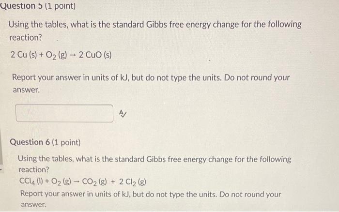 units of J/K, but do not type the units. Do not round