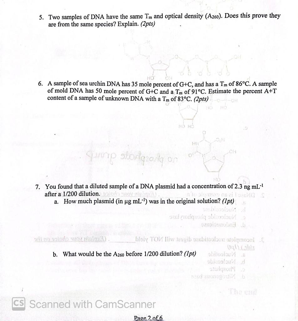 Question 5-7 5. Two samples of DNA have the same Tm and