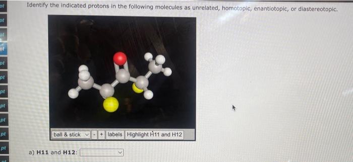  a and b please Identify the indicated protons in the following
