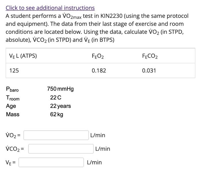  Click to see additional instructions A student performs a VO2max test
