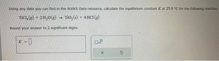 Thank you! Using any data you can find in the AlEks Data