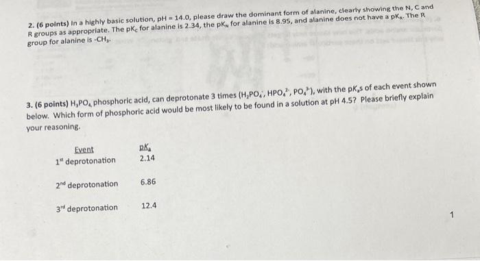  2. ( 6 points) In a highly basic solution, pH=14.0, please