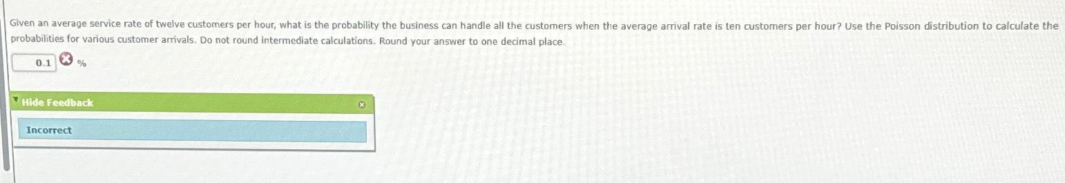  probabilities for various customer arrivals. Do not round intermediate calculations. Round