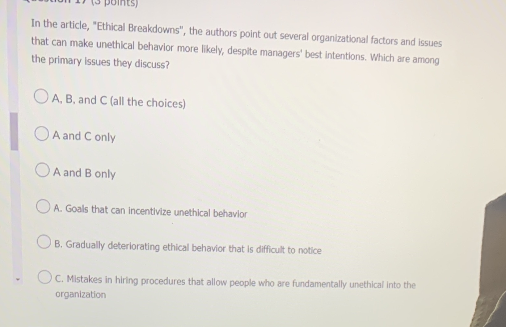  ( points) In the article, "Ethical Breakdowns", the authors point out