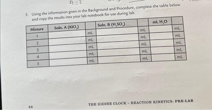 5. Using the information given in the background and procedure, complete the