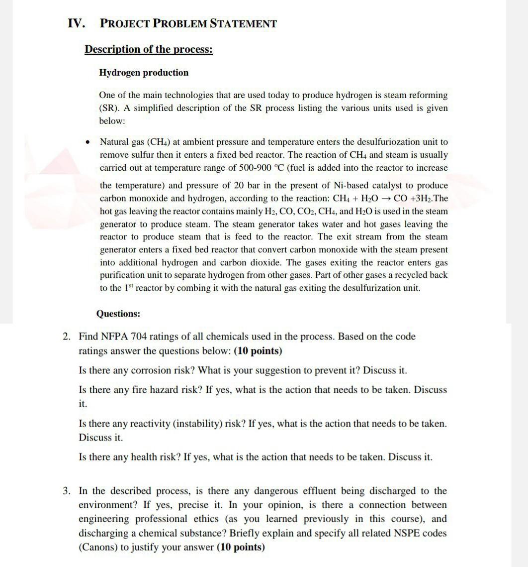  IV. PROJECT PrOblEM StATEMENT Description of the process: Hydrogen production One
