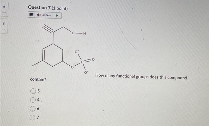 Ketone Amide Ester Question 7 (1 point) contain? w many functional groups