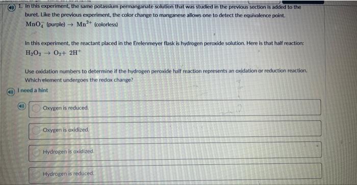  1. In this experiment, the same potassium permanganate solution that was